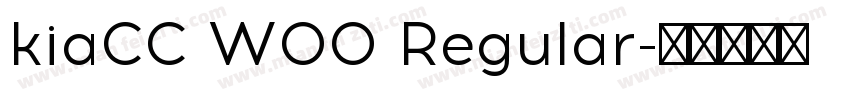 kiaCC W00 Regular字体转换